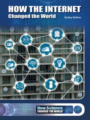 cover image of How the Internet Is Changing the World